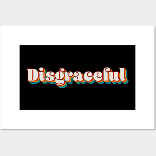 Disgraceful Posters and Art